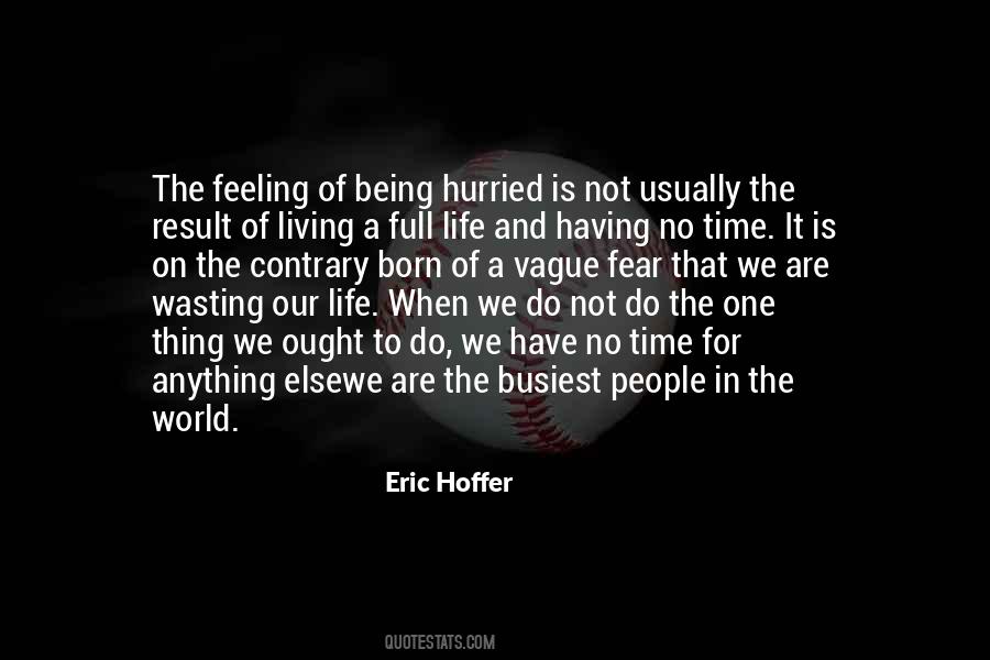 We Are Living In A World Quotes #1159772