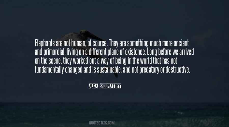 We Are Living In A World Quotes #1183852