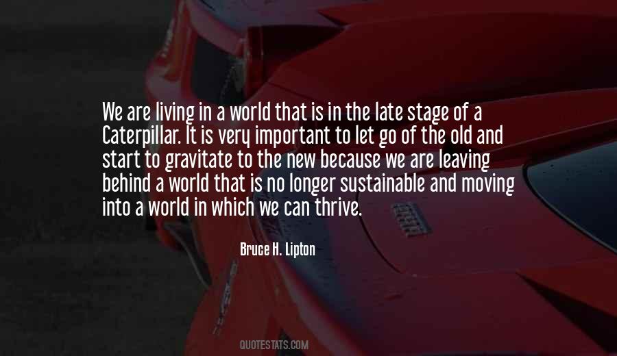 We Are Living In A World Quotes #1269554