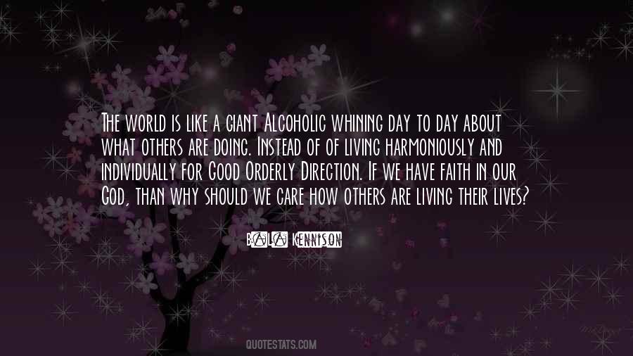 We Are Living In A World Quotes #1509672