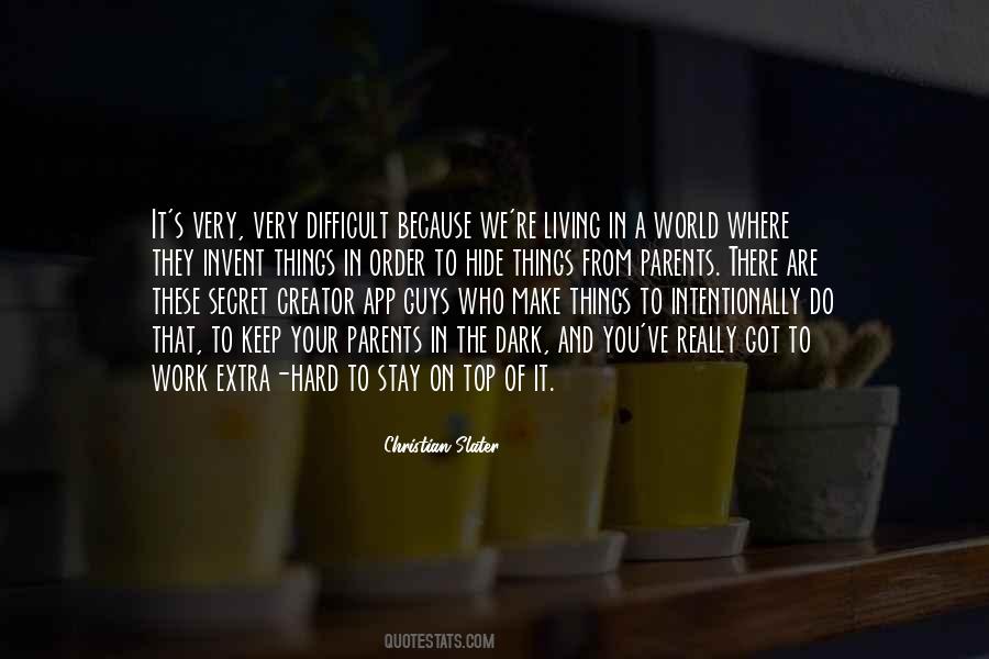 We Are Living In A World Quotes #1747810
