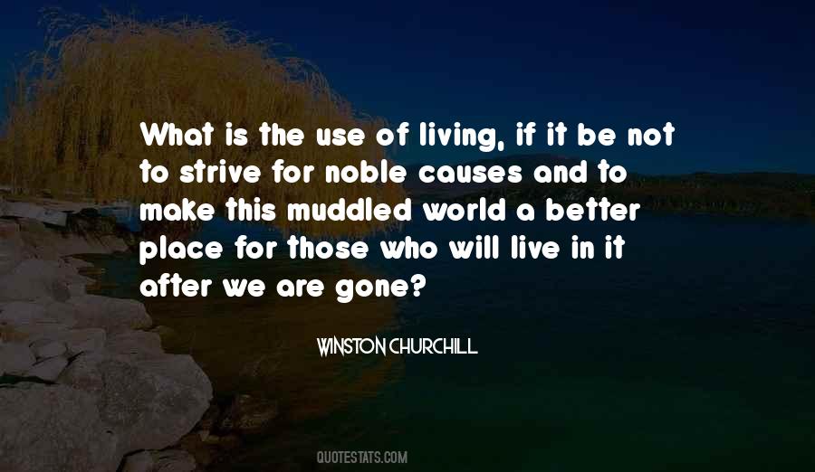 We Are Living In A World Quotes #210970