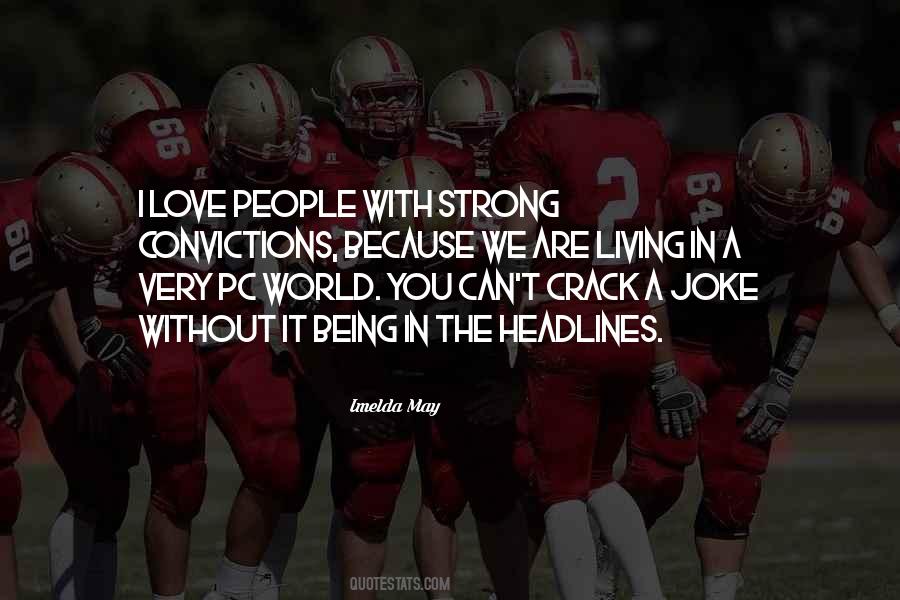 We Are Living In A World Quotes #744828