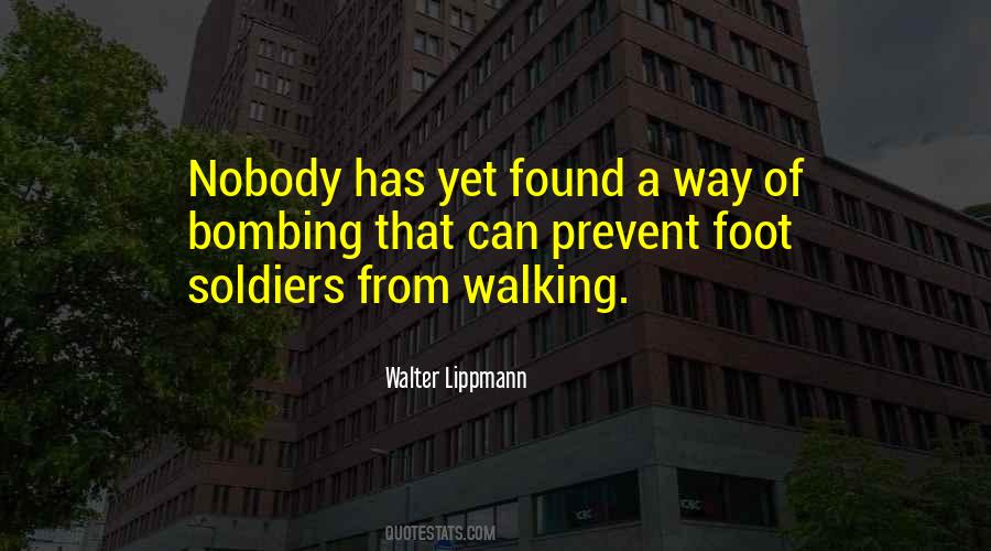 Foot Soldier Quotes #1292942