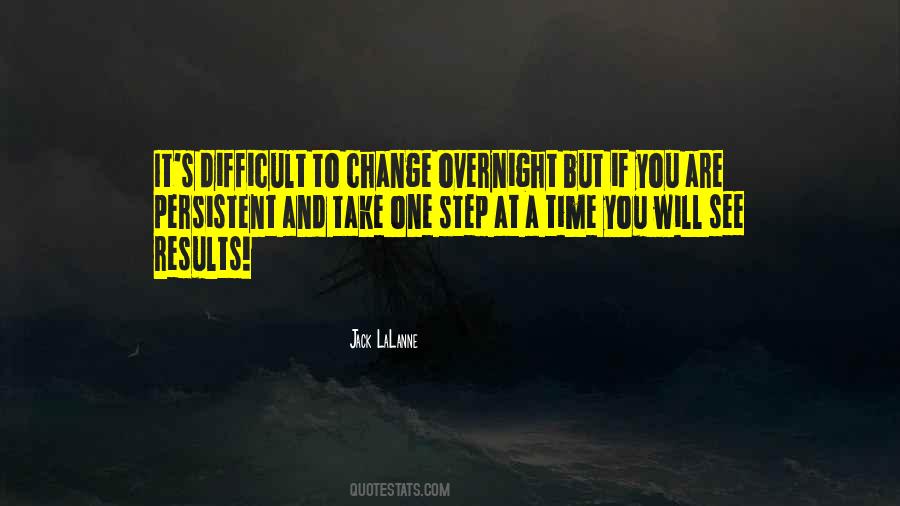 Change Overnight Quotes #1098348