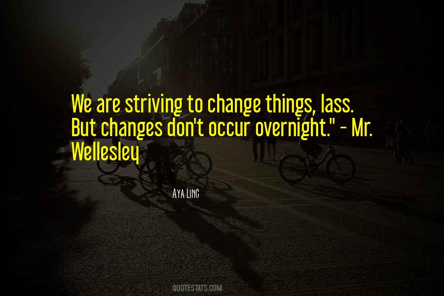 Change Overnight Quotes #1169366