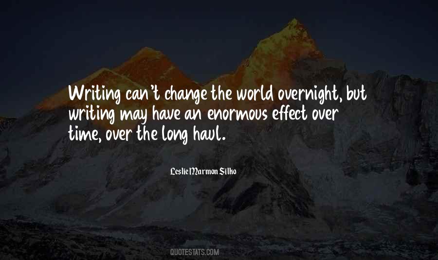 Change Overnight Quotes #1716869