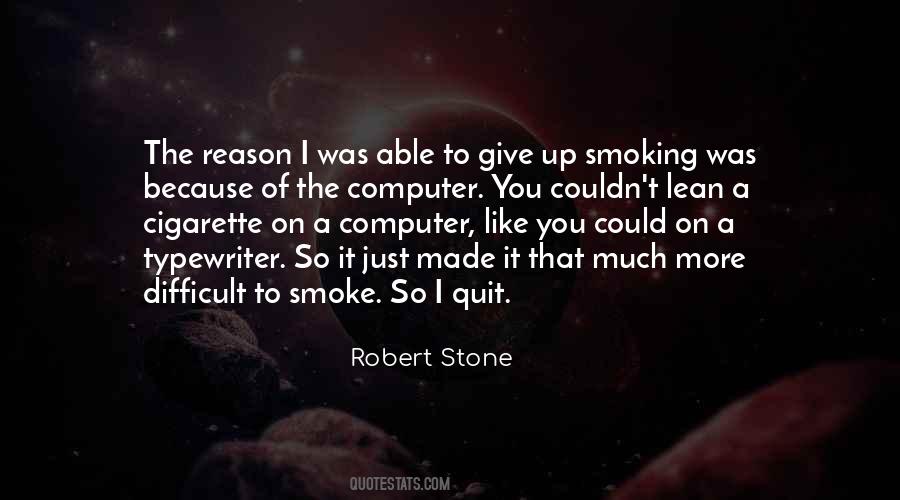 No Reason To Quit Quotes #1745485