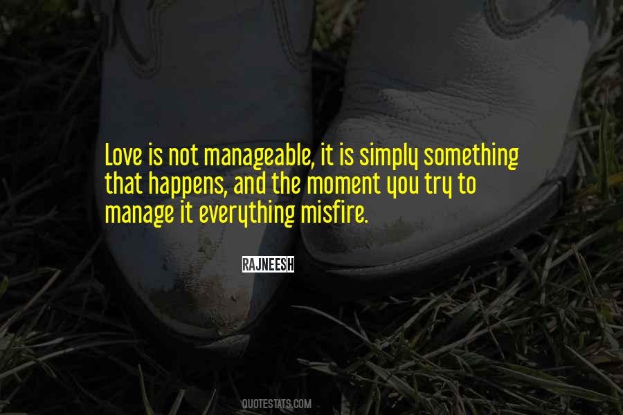 Love The Moment Quotes #421310