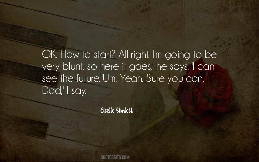 Be So Blunt Quotes #1706847