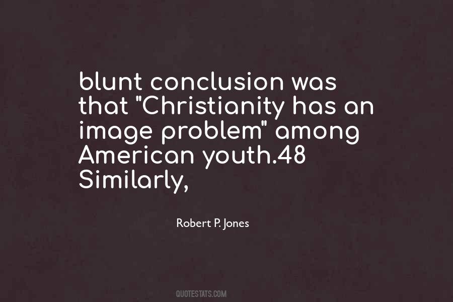 Be So Blunt Quotes #859321