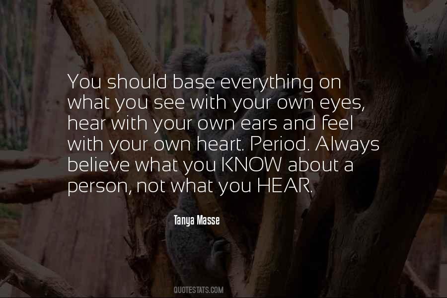 See With Your Heart Quotes #1525913