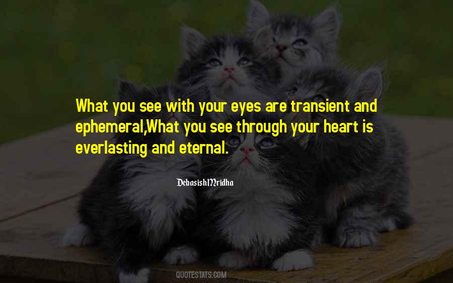 See With Your Heart Quotes #471484