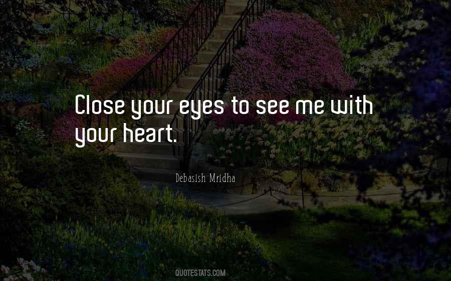 See With Your Heart Quotes #824573