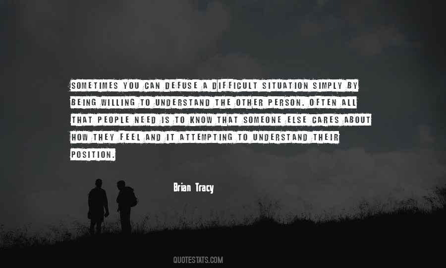 Someone Else Cares Quotes #1444523