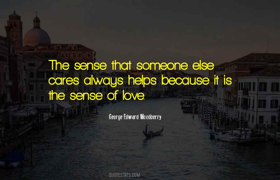 Someone Else Cares Quotes #769018