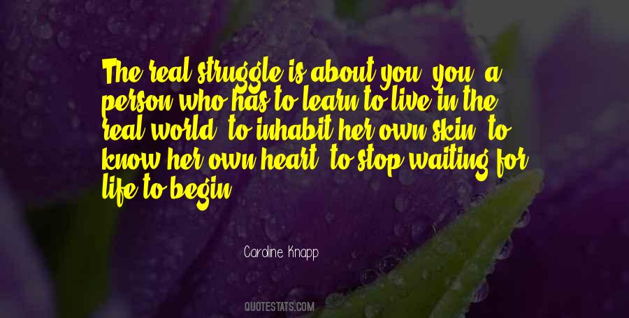 Real Struggle Quotes #1424054