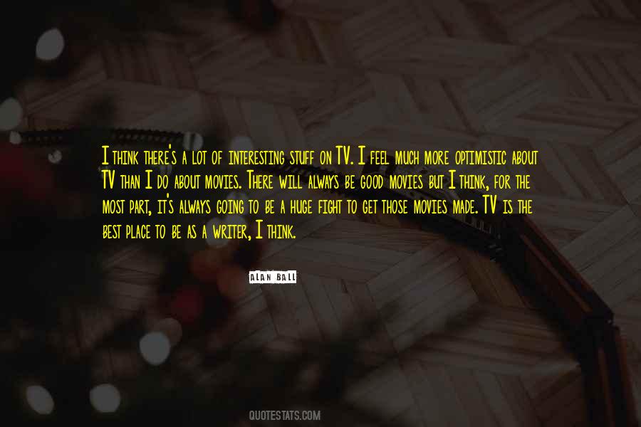 The Most Optimistic Quotes #1769052