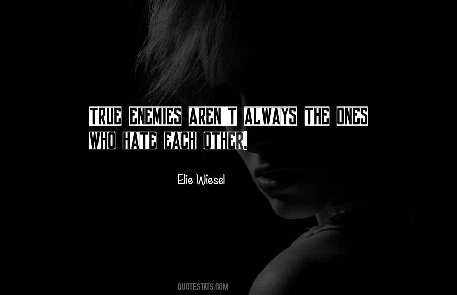 True Hate Quotes #1090863
