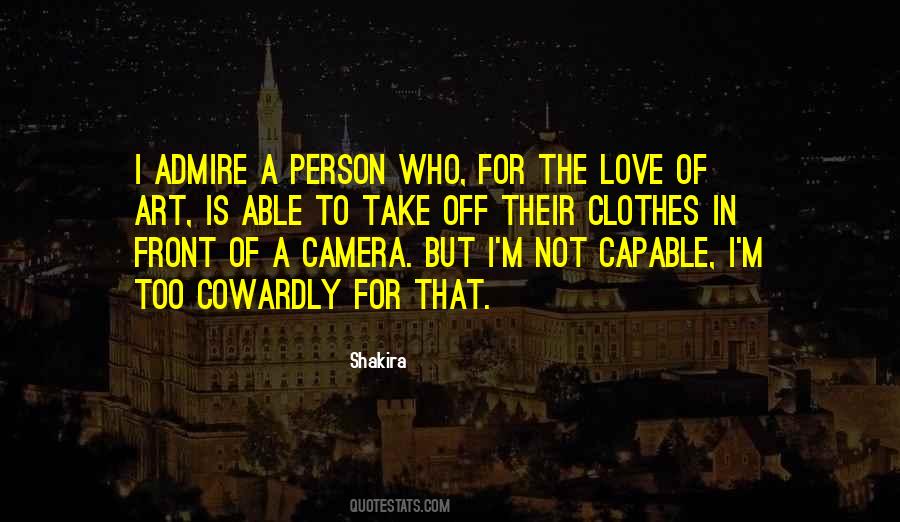 Admire A Person Quotes #1011930