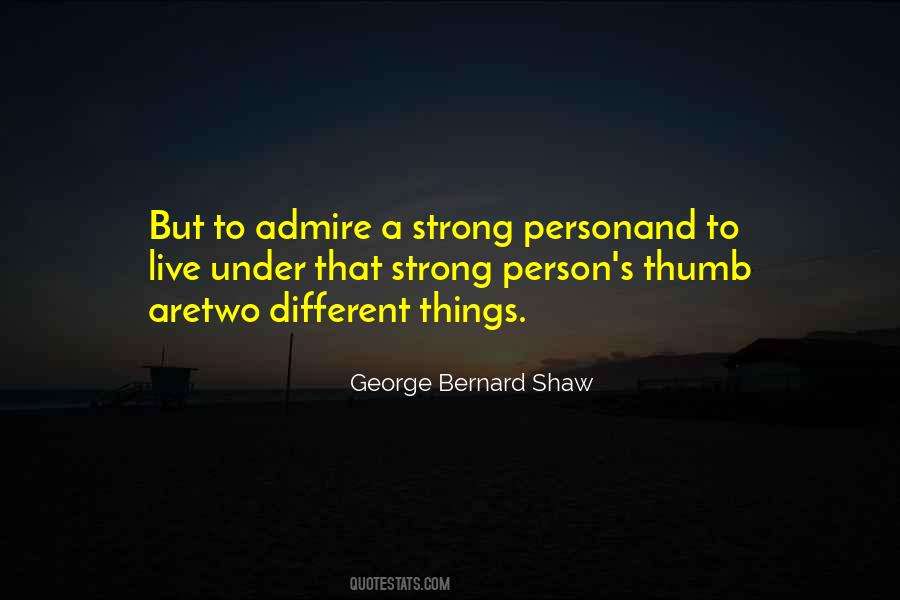 Admire A Person Quotes #1414612