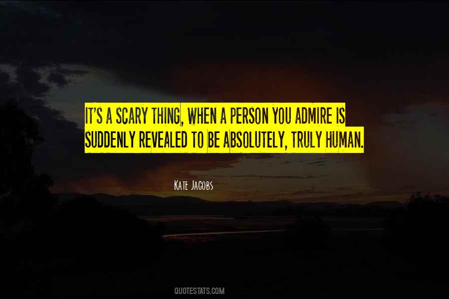 Admire A Person Quotes #1633682