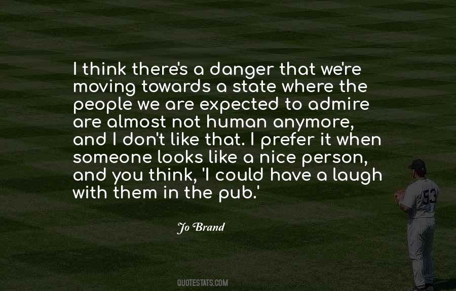 Admire A Person Quotes #1874621