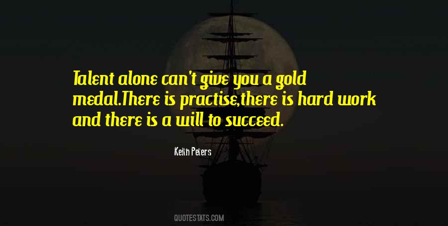 Work Hard And Succeed Quotes #654911