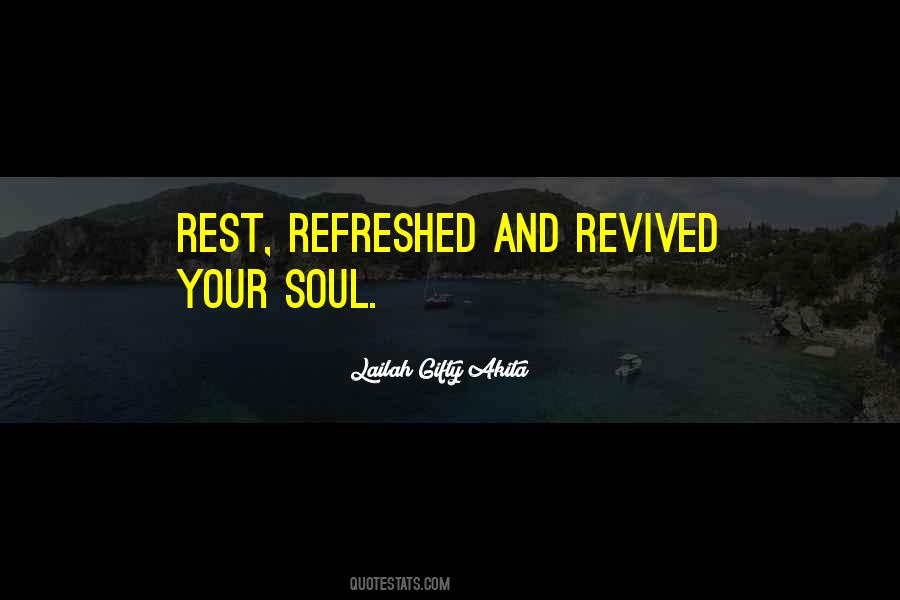 Rest Your Soul Quotes #1191033