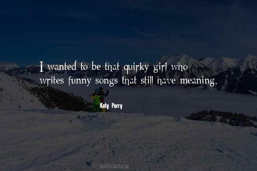 Quirky Girl Quotes #1511117