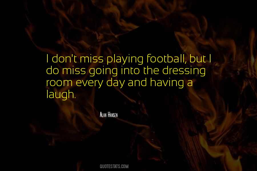 Football Dressing Room Quotes #98092