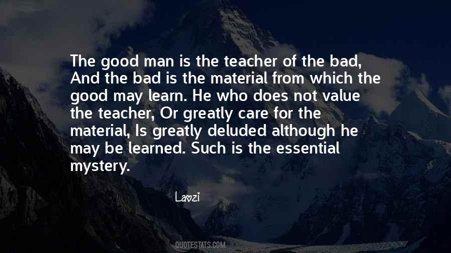 Not Good Not Bad Quotes #318686