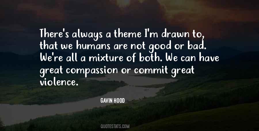 Not Good Not Bad Quotes #64924