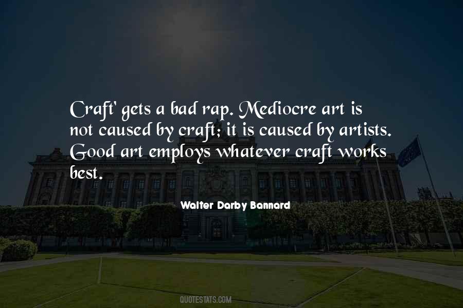 Not Good Not Bad Quotes #78912