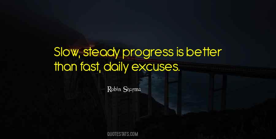 Fast Is Slow Quotes #1112106