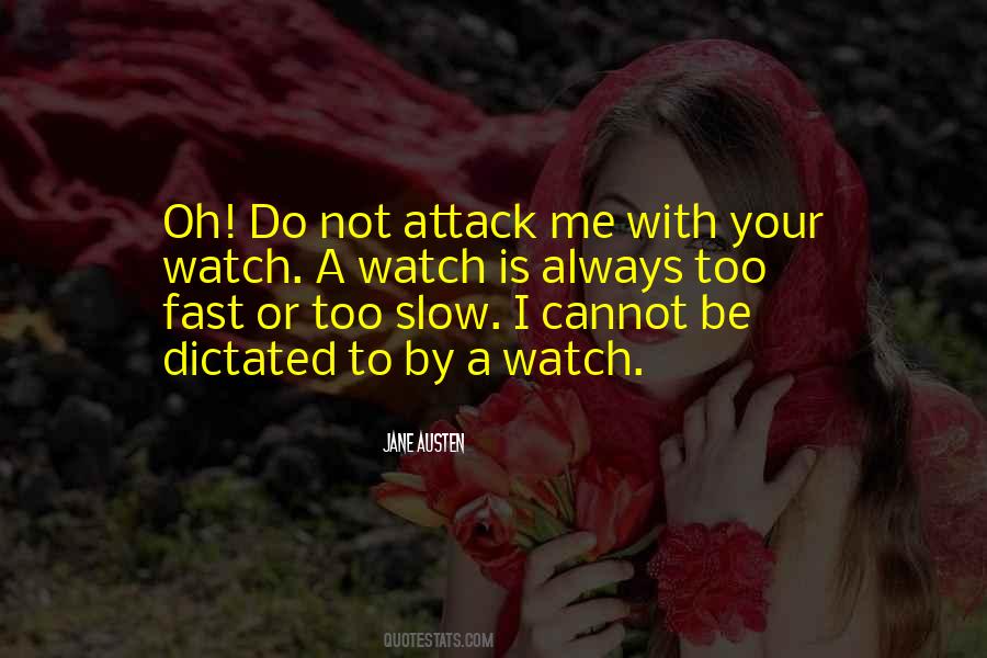 Fast Is Slow Quotes #1263164