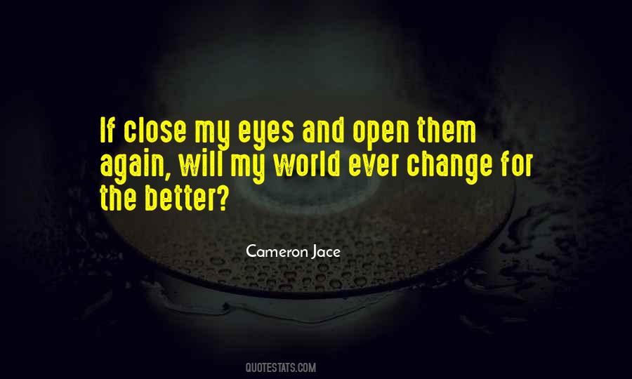 Change My World Quotes #29705