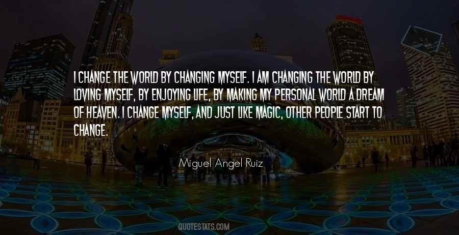 Change My World Quotes #613820