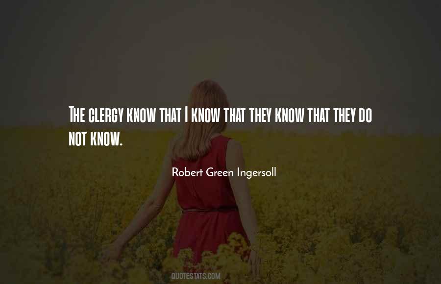 Know That I Know Quotes #986022