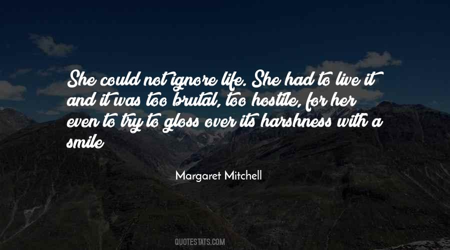 Quotes About Harshness Of Life #321234