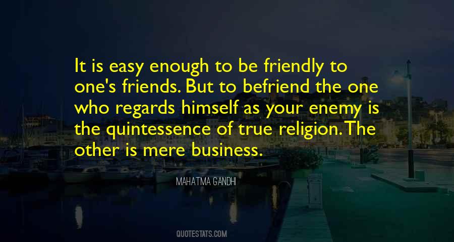 Friendly Enemy Quotes #142312