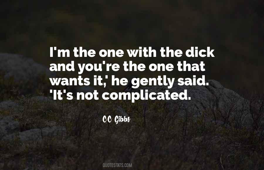 Not Complicated Quotes #1693191