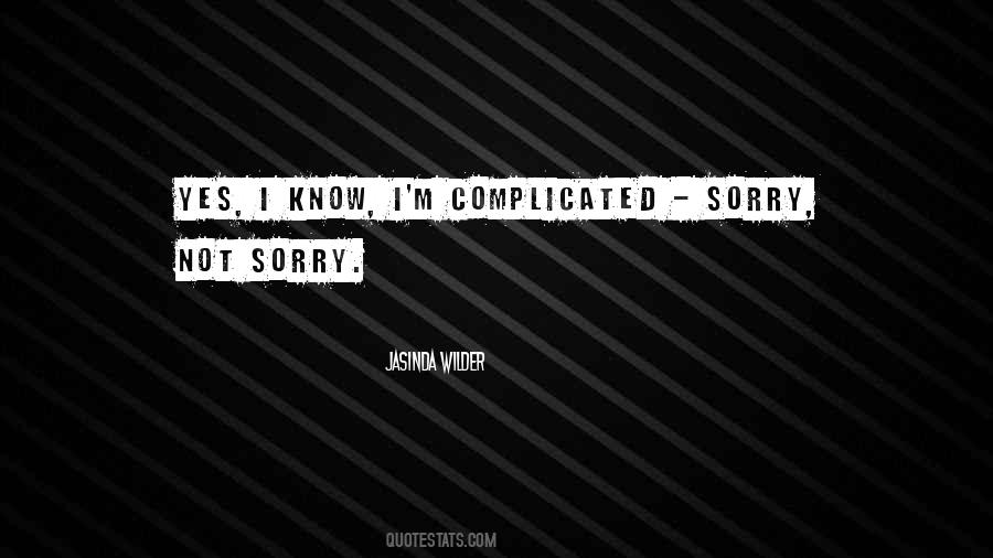 Not Complicated Quotes #885441