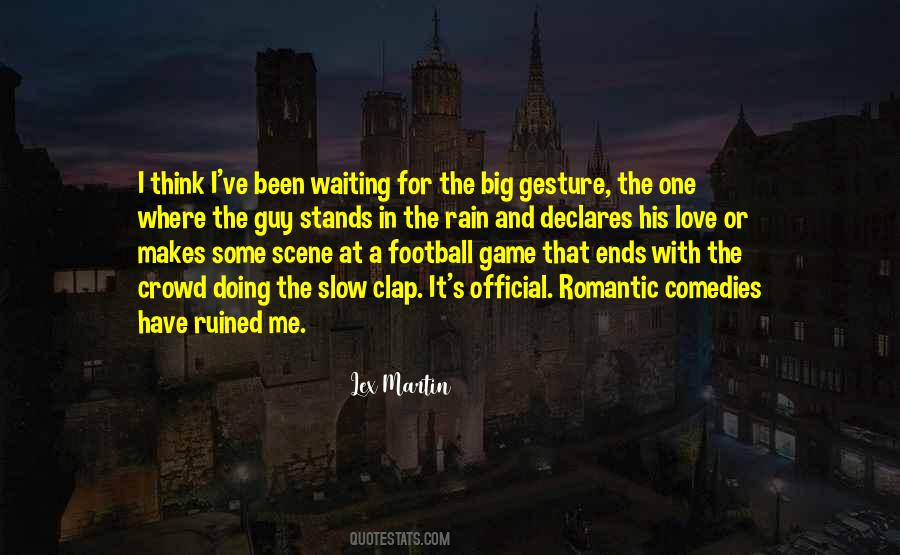 Football In The Rain Quotes #5364