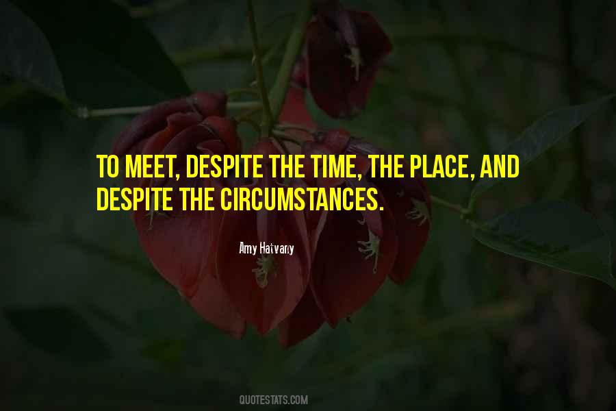Time And Circumstances Quotes #1053747