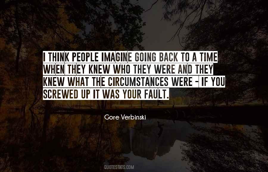 Time And Circumstances Quotes #298558