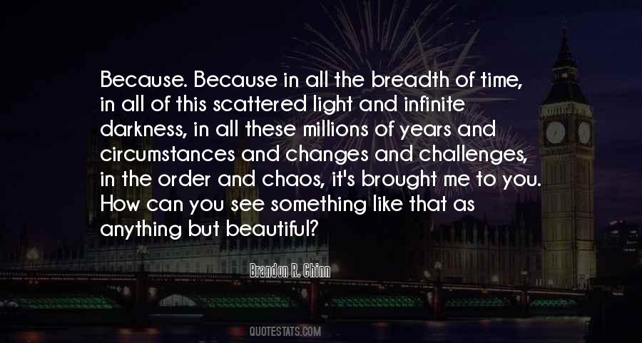 Time And Circumstances Quotes #318356