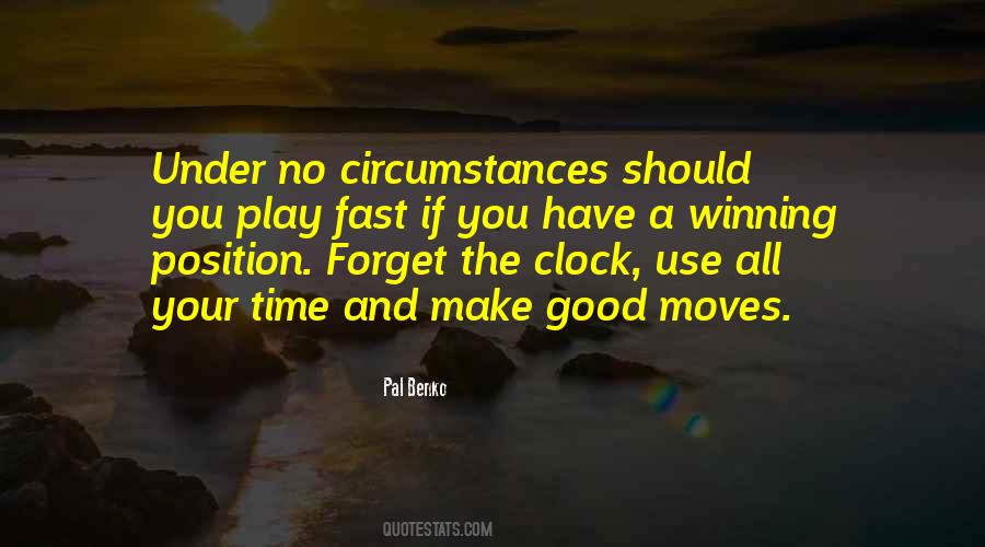 Time And Circumstances Quotes #967467