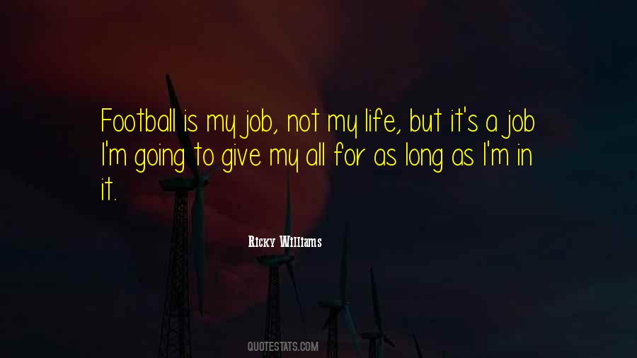 Football Is My Life Quotes #263590