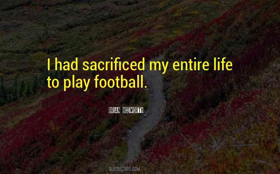 Football Is My Life Quotes #292714